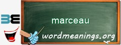 WordMeaning blackboard for marceau